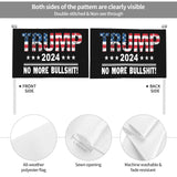 Trump 2024 No More Bullshit Car Flag 12x18 Double-Sided Printing Flags For Car Outdoor Sports Waterproof