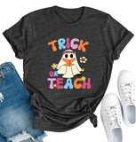 Halloween Teacher Shirt Women Trick or Teach Shirts Cute Spooky Teacher T-Shirt Ghost Pumpkin Top Fall Shirt(DarkGrey2, Small)