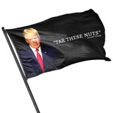 Donald Trump "Tax These Nuts" Funny Trump Quote Flag 3x5 Feet With Grommets & UV Resistance Fading. Trump Flag For Room. Funny Flags For College Dorm