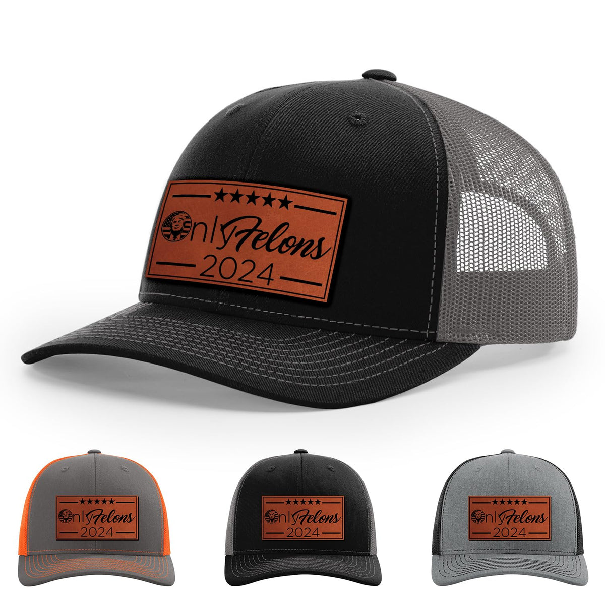 Felon Patch Only Felons, Trump 2024 Hat, 112 Style Trucker Leather Patch Hat for M