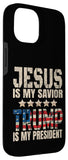 iPhone 15 Trump phone case Jesus Is My Savior Trump Is My President Case