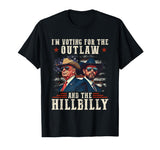 I'm Voting For The Outlaw And The Hillbilly Trump Vance 2024 T-Shirt