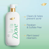 Dove Exfoliating Body Wash Glow Recharge Energizes & illuminates skin 3% brightening serum Vitamin C Body Wash Acne Clear Clears & prevents acne 1% salicylic acid acne treatment 18.5 oz Each