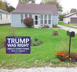 Vrogadso Pro Trump 2024 Yard Sign Trump Was Right About Everything Signs Trump Yard Sign with Yard Stake 12''x18'' Large