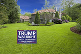 Vrogadso Pro Trump 2024 Yard Sign Trump Was Right About Everything Signs Trump Yard Sign with Yard Stake 12''x18'' Large