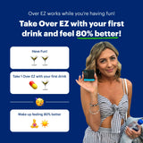 OVER EZ Pre-Drink Supplement - [$1.30 x Serving] Party Recovery & Prevention Pills for a Night Out & Better Mornings, Milk Thistle, Amino Acids, Vitamin Bs (30 Servings)