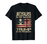 Jesus Is My Savior Trump Is My President Trump 2024 USA Flag T-Shirt