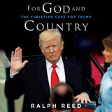 For God and Country: The Christian Case for Trump