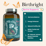 Birthright Female Hormone Support for, Energy, Fertility, Menstrual Cycle, Ovulation, Pregnancy and Menopause… All Natural, Animal Based, Liver, Kidney, Magnesium, Red Raspberry, Herbal Blend Revive