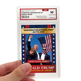 Trump Trading Card - Assasination Attempt- Gem 10 Graded - Trump Collectible Card - Trump Gifts - Trump 2024 - Make America Great Again