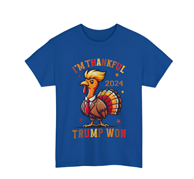 Trump Thanksgiving I'm Thankful Trump Won T-Shirt Royal (XL)