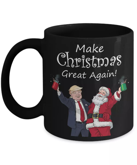 Funny TRUMP Christmas Mug - Make Christmas Great Again 11Oz Coffee Mug