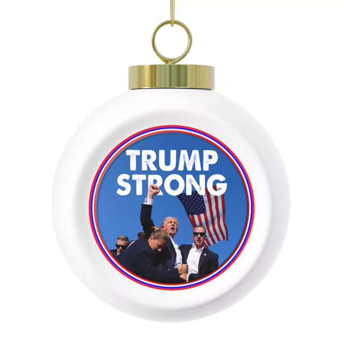 Trump Strong President Donald J Trump Christmas Ball Ornament (bell)