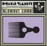 Blowout Comb