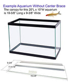 Aquarium Glass Canopy for Aquariums with and Without Center Brace, 10 Gallon to 200 Gallon Aquariums (Tank Without Center Brace, 20" L x 10" W)