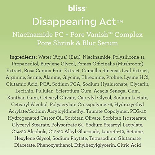 Bliss Disappearing Act - Niacinamide PC Serum + Pore Vanish™ Complex - 1 Fl Oz - Shrinks & Blurs Pores - Clean - Vegan & Cruelty Free