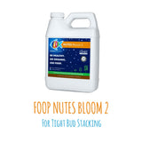 FOOP Nutes Bloom Starter Pack: Organic Plant Nutrients for Tight Bud Stacking and an Explosion of Trichomes | Infused with Cal/Mag, and Silica | Contains Three 32oz Bottles