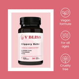 V Bliss Slippery Babe Vaginal Moisturizer Capsules | Relieves Vaginal Dryness with Slippery Elm, Fenugreek, & Maca | Vaginal Wetness | Once Daily, 30 Capsules