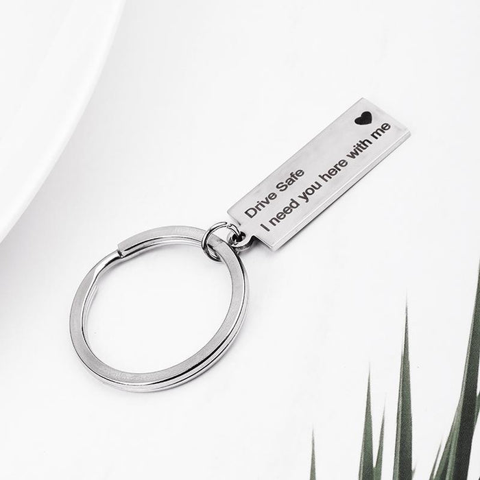 Custom Keychain - I NEED YOU HERE WITH ME KEYCHAIN